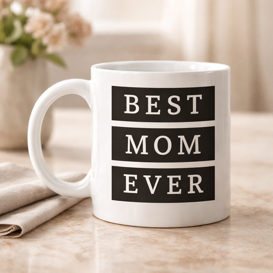 Best Mom Ever - Mug