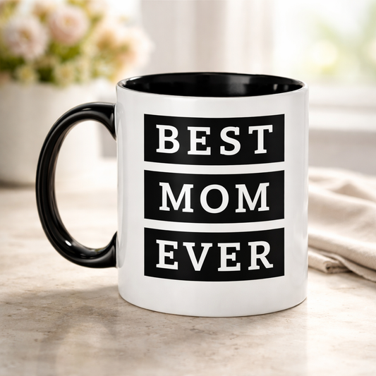Best Mom Ever - Mug