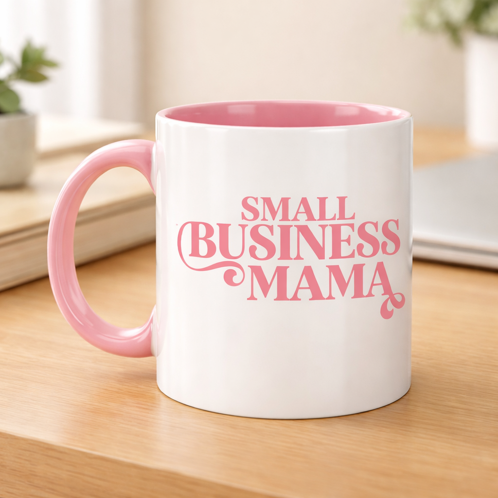 Small Business Mama - Mug