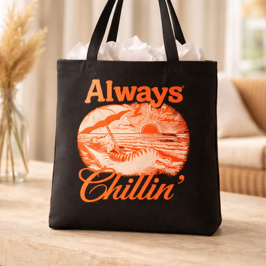 Always Chillin' - Tote Bag