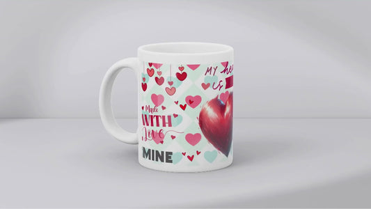 My Heart Is Yours - Mug