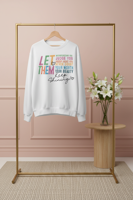 Let Them - Sweatshirt