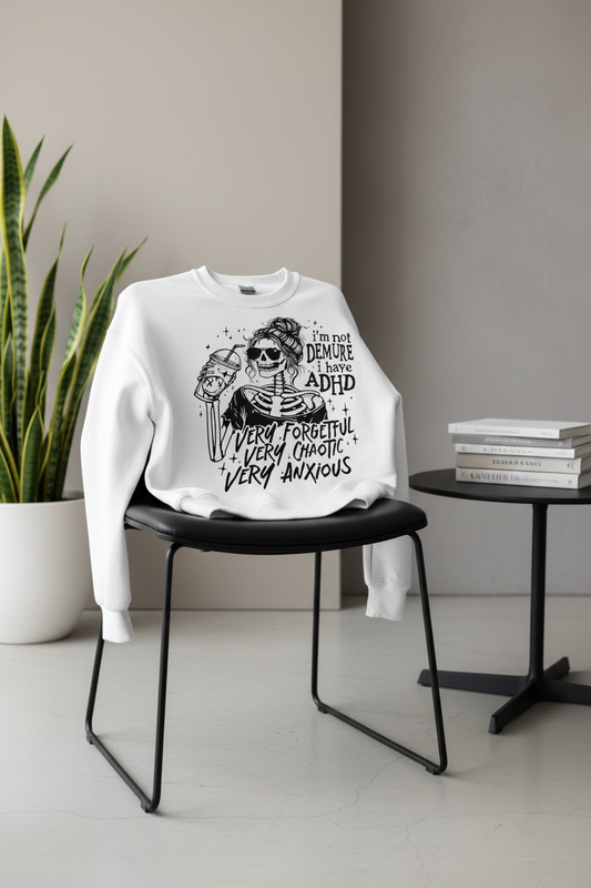 I'm Not Demure - Sweatshirt