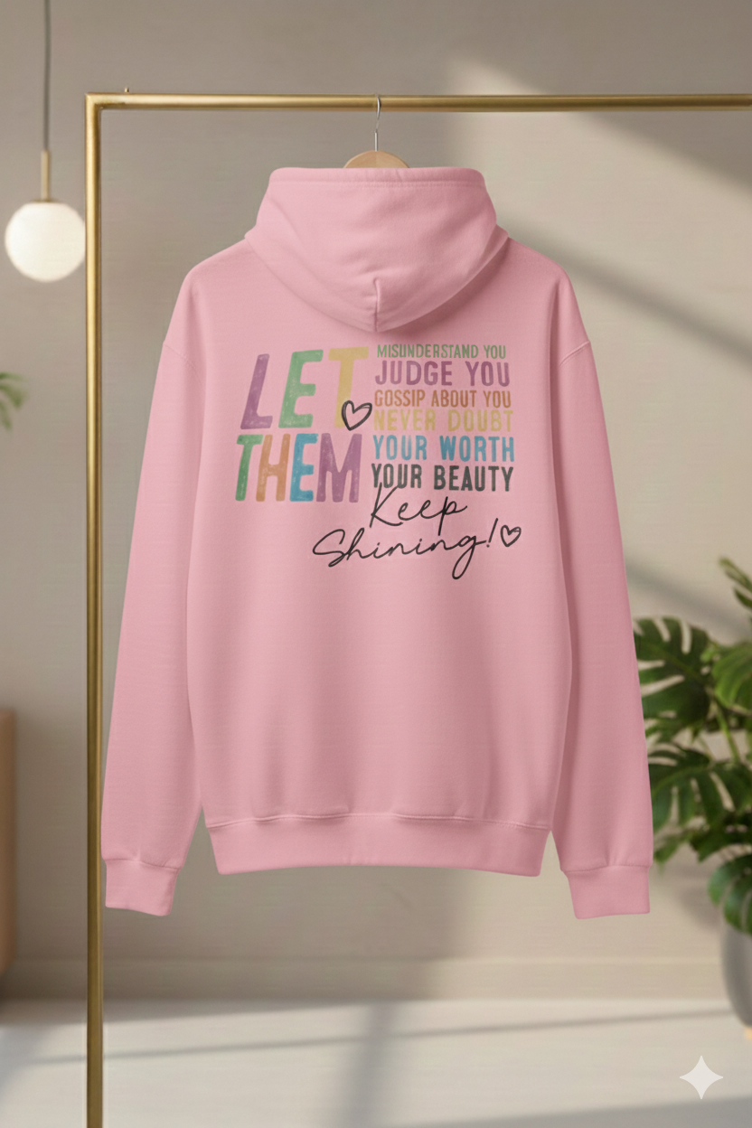 Let Them - Hoodie