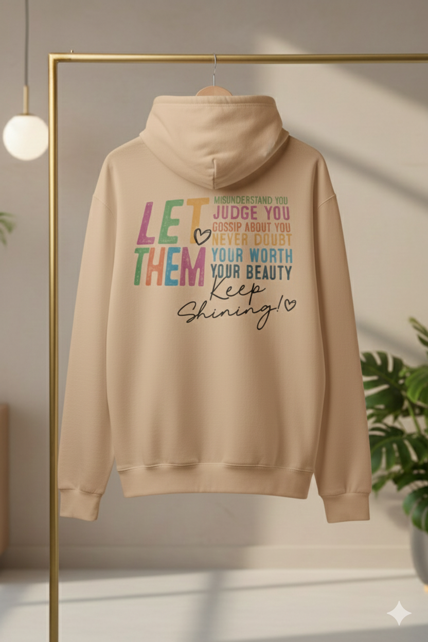 Let Them - Hoodie