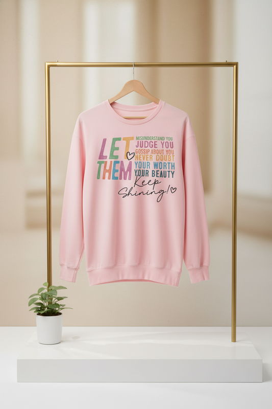Let Them - Sweatshirt