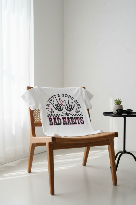 Good Girl Bad Habits - T Shirt