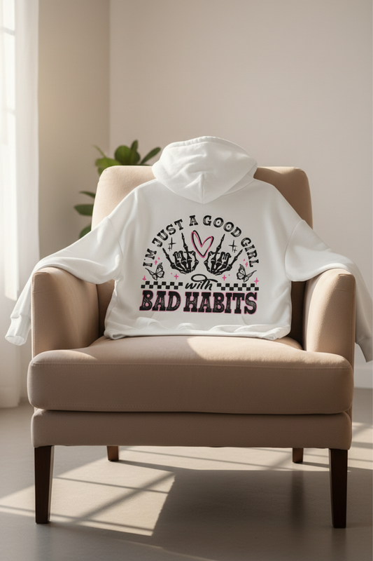Good Girl Bad Habits - Hoodie