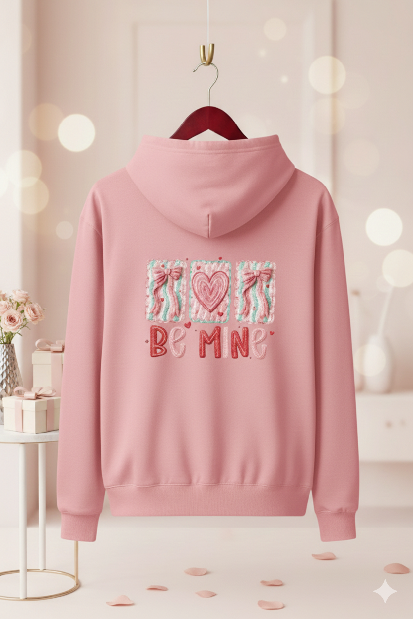 Be Mine - Hoodie
