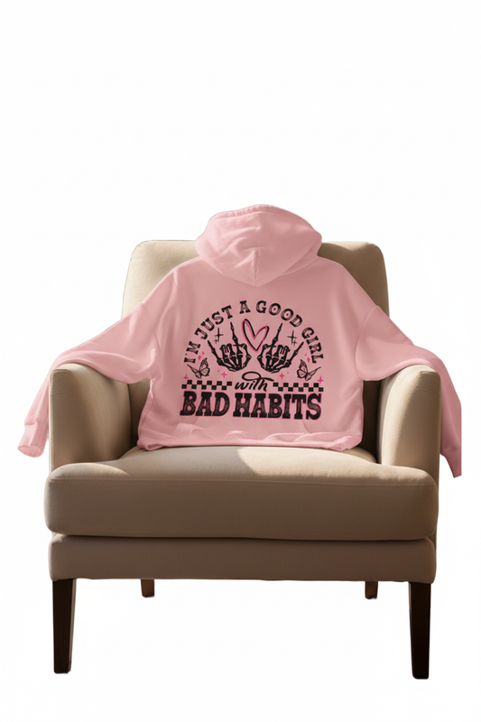 Good Girl Bad Habits - Hoodie